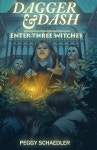Dagger and Dash Enter Three Witches - 예스24