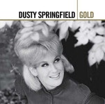 Dusty Springfield (더스티 스프링필드) - Gold [UK 2008]... Springfield (더스티 스프링필드) - Gold [UK 2008] | Dusty...