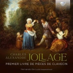 샤를-알렉상드르 졸라주: 클라브생 작품집 제1권 (Charles-Alexandre Jollage: Premi...