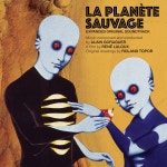 판타스틱 플래닛 애니메이션 음악 (La Planete Sauvage OST by Alain Goraguer) | Alain Goraguer | Universal - 예스24