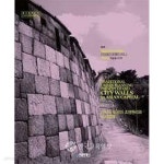 [중고샵] 아시아 도성의 조영원리와 도시성곽 | 한양도성도감 | 서울측별시 - 예스24
