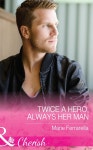 [전자책] Twice A Hero, Always Her Man - 예스24 [전자책]Twice A Hero, Always Her Man - 예스24