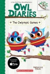 Owl Diaries #20 : The Owlympic Games (A Branches Book) - 예스24