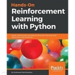 [중고샵] Hands-On Reinforcement Learning with Python : Master reinforcement and deep reinforcement learning using OpenAI Gym and...