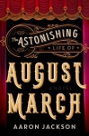 [전자책] The Astonishing Life of August March - 예스24 [전자책]The Astonishing Life of August March - 예스24