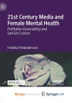 21st Century Media and Female Mental Health - 예스24