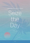 [전자책] Seize the Day | Chloe | 작가와 - 예스24