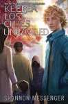 Keeper of The Lost Cities #9.5 : Unraveled | Shannon Messenger | Aladdin Paperbacks - 예스24