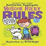 [중고샵] [중고-상] Roscoe Riley Rules #3: Don‘t Swap Your... Roscoe Riley Rules #3: Don‘t Swap Your Sweater for a Dog - 예스24