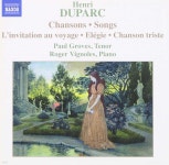 Paul Groves 뒤파르크: 가곡 모음 (Duparc: Songs for Voice and Piano) | Henri Duparc | NAXOS - 예스24
