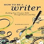 [중고샵] How to Be a Writer: Building Your Creative Skills Through Practice and Play (Paperback) (Building Your Creative Skills... 