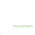 Mouvements (무브먼츠) - Mouvements - 예스24