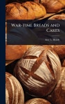 War-time Breads and Cakes - 예스24