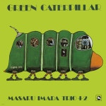 Imada Masaru Trio (이마다 마시루 트리오) - Green Caterpillar [LP]] | Imada Masaru Trio | Sony Music Japan - 예스24