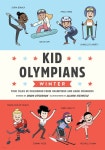 [전자책] [단독] Kid Olympians | Robin Stevenson | Quirk Books - 예스24