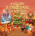 A-LEE KIDS | Wayne James Coleman | Book Publishing LLC - 예스24