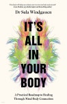 [전자책] [단독] It's All In Your Body | Dr Sula Windgassen | Pan Macmillan - 예스24