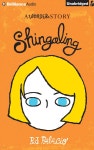 Shingaling: A Wonder Story - 예스24