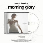 모닝글로리스카이폴리스점 - 하남시 미사강변한강로 135 | 터치더스카이 (Touch the Sky) - Morning Glory | 터치더스카이 | Stone Music Entertainment - 예스24