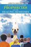 A Medicine Womans Story, Prophecies and the Healing Remedies - 예스24