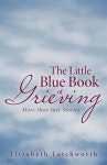 The Little Blue Book of Grieving - 예스24