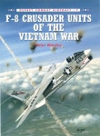 [전자책] F-8 Crusader Units of the Vietnam War | Peter Mersky | Bloomsbury Publishing - 예스24