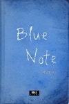[전자책] Blue Note | 박상호 | 디키스토리 - 예스24