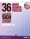 36 Word Search Puzzles with the American Sign Language Alphabet, Volume 02: ASL Fingerspelling Word Search Games - 예스24