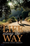 Life Along the Way | Abrams | WestBow Press - 예스24