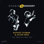 Raphael Schwab & Julien Soro - Studio Konzert 라파엘 슈바브 & 줄리앙 소로 스튜디오 콘서트 [Limited Edition LP] - 예스24