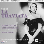 Maria Callas / Franco Ghione 베르디: 라 트라비아타 - 마리아 칼라스, 프랑코 기오네 / 1958년 리스본 실황 (Verdi: La Traviata)... 