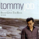 [중고] Tommy Job / Stand Upon The Rock 반석위에 - YES24
