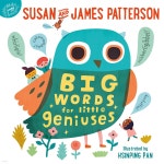 [전자책] Big Words for Little Geniuses | Susan Patterson | Little, Brown and Company - 예스24