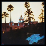Eagles - Hotel California 이글스 호텔 캘리포니아 발매 40주년 기념 앨범 [2CD Expanded Edition] | Eagles | Warner Music - 예스24