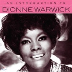 Dionne Warwick - An Introduction To 디온 워윅 베스트 | Dionne Warwi...