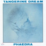 Tangerine Dream (탠저린 드림) - Phaedra - YES24