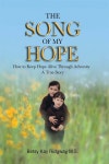 The Song of My Hope: How to Keep Hope Alive Through Adversity - YES24