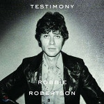Robbie Robertson (로비 로버트슨) - Testimony - 예스24