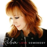 Reba Mcentire (레바 매킨타이어) - Love Somebody - 예스24