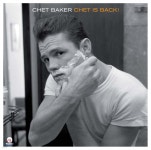 Chet Baker (쳇 베이커) - Chet Is Back [LP] - 예스24