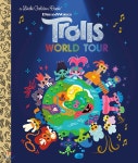 Trolls World Tour Little Golden Book (DreamWorks Trolls World Tour) - 예스24