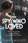 [전자책] The Spy Who Loved | Clare Mulley | Pan Macmillan - 예스24