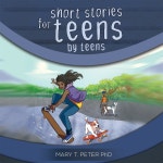 Short Stories for Teens by Teens | Peter | Pageturner, Press and Media - 예스24