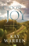 Choose Joy: Because Happiness Isnt Enough - 예스24