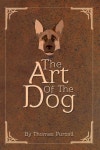 The Art of the Dog: A Training Guide - 예스24