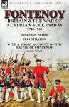 Fontenoy, Britain & The War of Austrian Succession, 1740-1748, With a Short Account of the Battle of Fontenoy - 예스24
