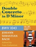 S. Double Concerto in d minor BWV 1043 for Two Violins and Piano by Galamian International | Bach | Allegro Editions - 예스24