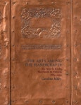 The Arts among the Handicrafts: the Arts and Crafts Movement in Victoria 1889-1929 - 예스24