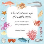 The Adventurous Life of a Little Octopus - La Vita Avventurosa di un Piccolo Polpo - 예스24