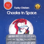 Funky Chicken Chooks in Space - 예스24